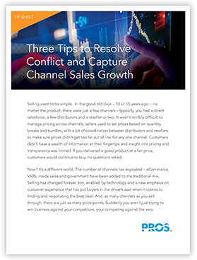 Three Tips to Resolve Conflict and Capture Channel Sales Growth Tip Sheet Three Tips to Resolve Conflict and Capture Channel Sales Growth Tip Sheet