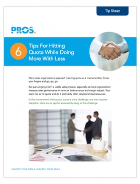 Selling Value: Increasing Customer Retention and Profitability 6 Tips for Hitting Sales Quota While Doing More with Less